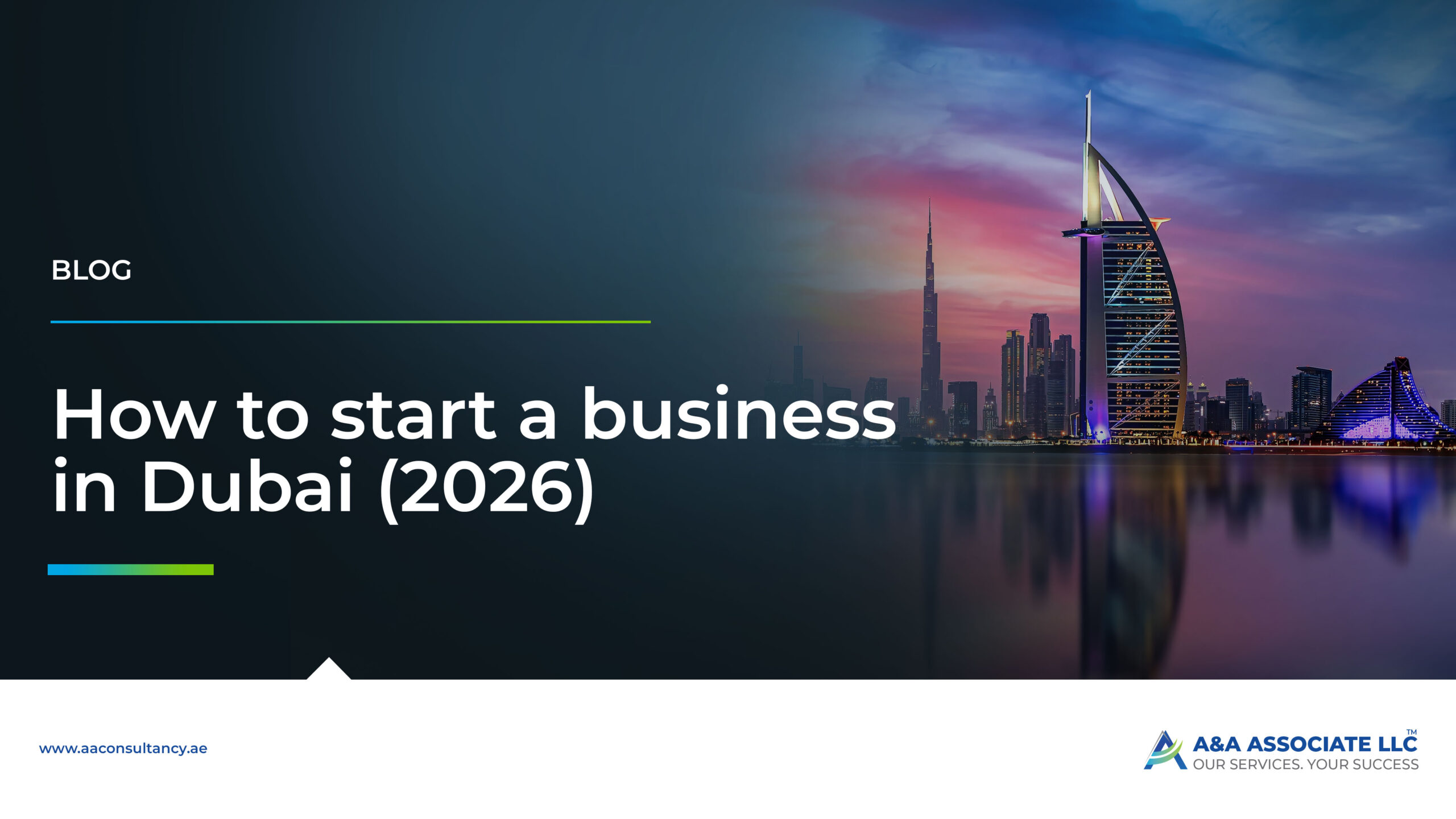 Start a business in Dubai 2025 – A&A Associate business setup guide