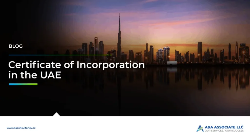Certificate of Incorporation in UAE: A Guide