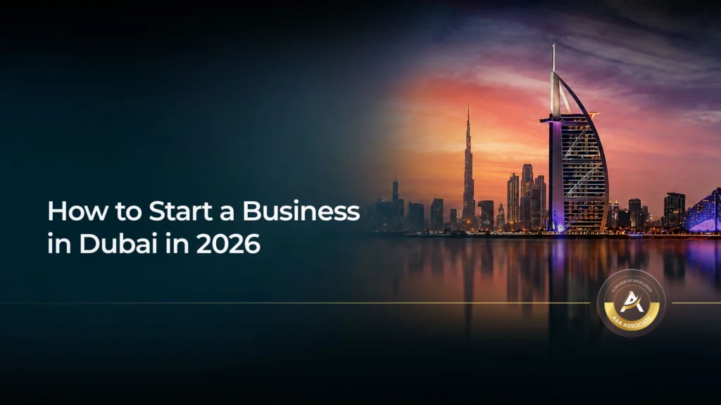 How to Start a Business in Dubai in 2026