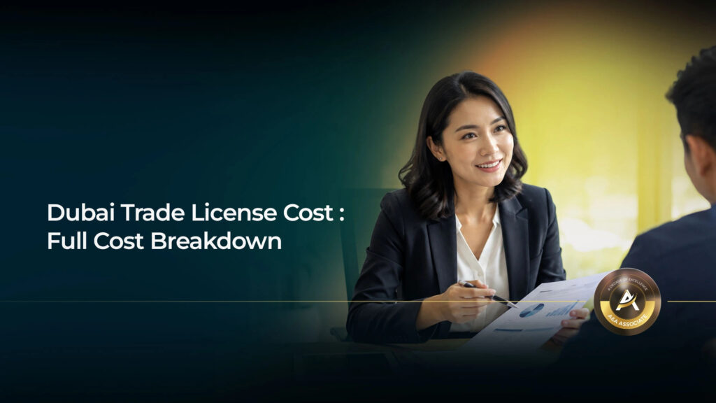 Trade License Cost Dubai 2026: Complete Fee Breakdown