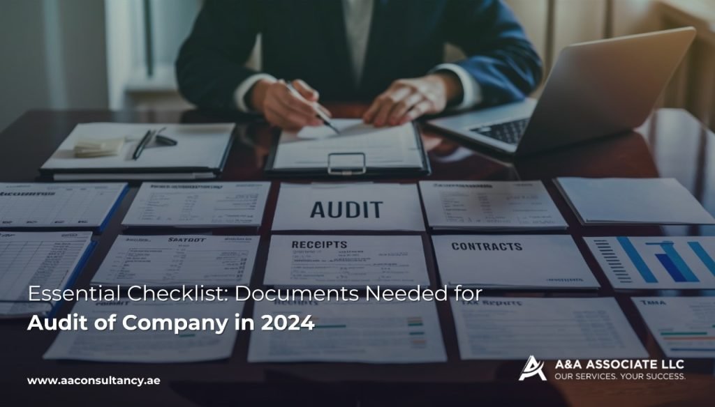 Essential Checklist: Documents Needed for Audit of Company in 2024