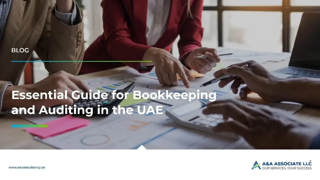 Essential Guide for Bookkeeping and Auditing in the UAE