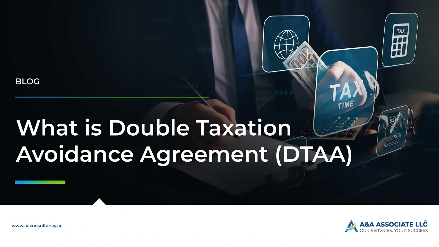 Double Taxation Avoidance Agreement (DTAA)