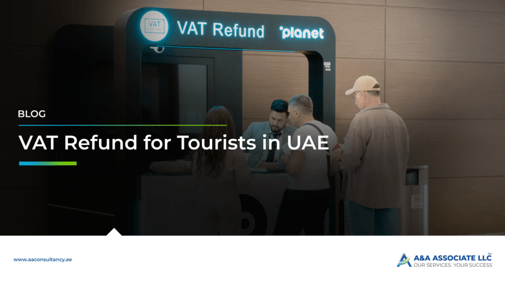 UAE VAT Refund for Tourists 2025: How to Claim Easily