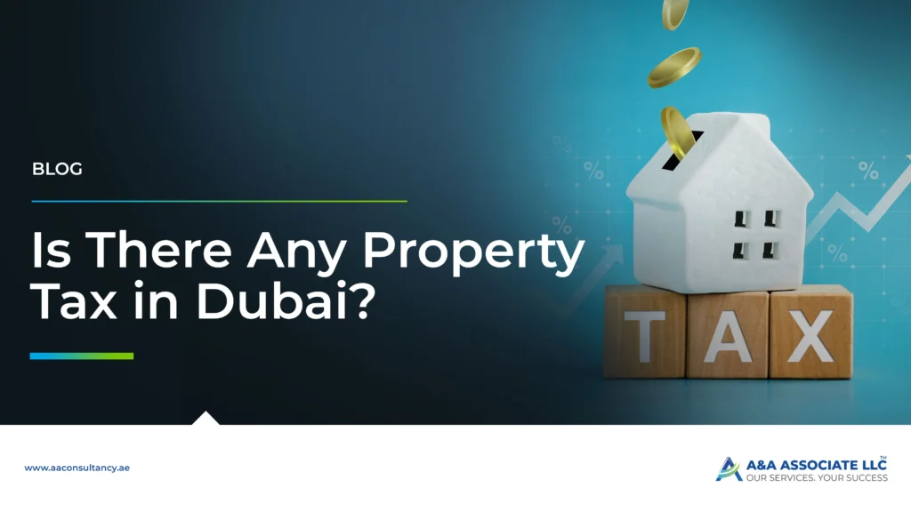 Property Tax in Dubai: Key Facts for Homebuyers and Investors