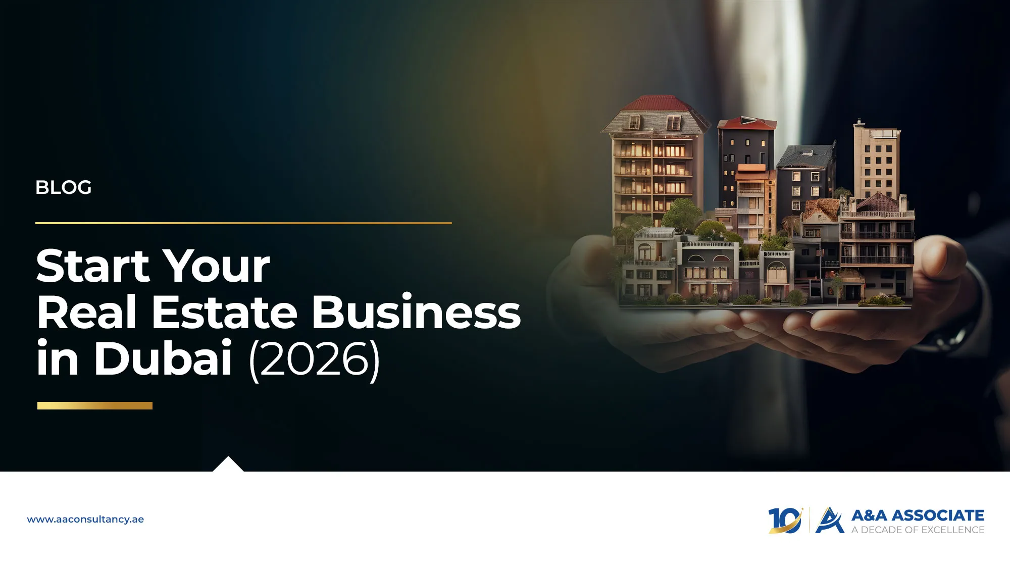 How to Start a Real Estate Business in Dubai in 2026